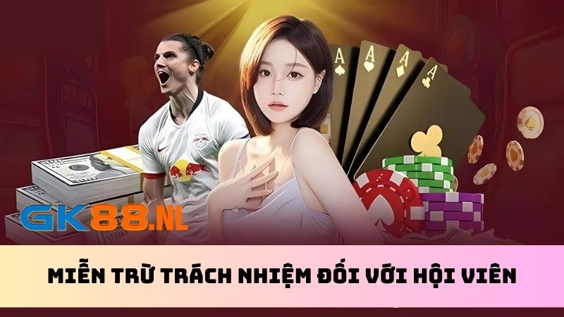 Các trường hợp hội viên được miễn trừ về trách nhiệm